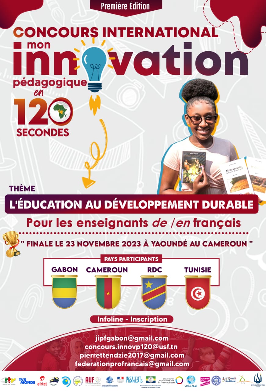 المسابقة الدولية "ابتكاري التعليمي في 120 ثانية" بالشراكة مع جامعة صفاقس والغابون والكاميرون والكونغو 
